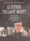 Béres Klára - Az üstökös csillagot hozott [antikvár]