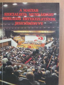 Fock Jenő - A Magyar Szocialista Munkáspárt Országos Értekezletének jegyzőkönyve I. [antikvár]