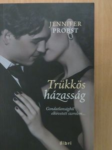 Jennifer Probst - Trükkös házasság [antikvár]