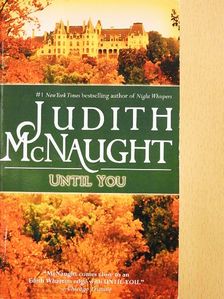 Judith McNaught - Until You [antikvár]
