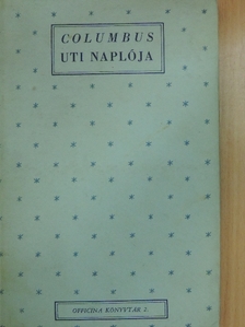 Columbus - Columbus uti naplója [antikvár]