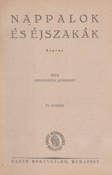 Szimonov, Konstantin - Nappalok és éjszakák [antikvár]