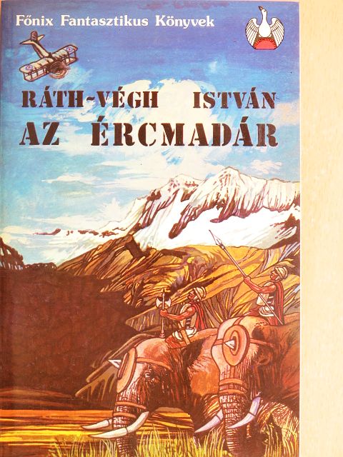Ráth-Végh István - Az ércmadár [antikvár]