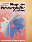 Alexander von Prónay - Die große Partnerschafts-Analyse [antikvár]