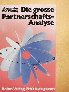 Alexander von Prónay - Die große Partnerschafts-Analyse [antikvár]