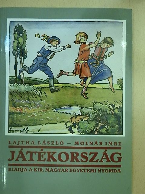 Lajtha László - Játékország [antikvár]