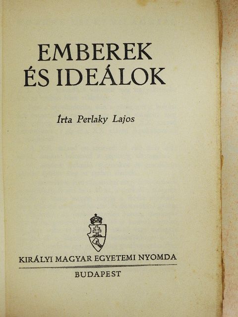 Perlaky Lajos - Emberek és ideálok [antikvár]