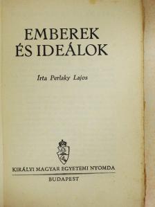 Perlaky Lajos - Emberek és ideálok [antikvár]