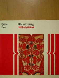 Csiba Éva - Bőrművesség [antikvár]