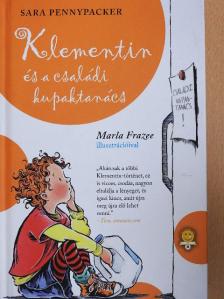 Sara Pennypacker - Klementin és a családi kupaktanács [antikvár]
