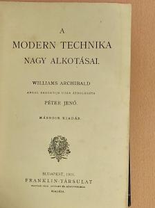 Williams Archibald - A modern technika nagy alkotásai [antikvár]