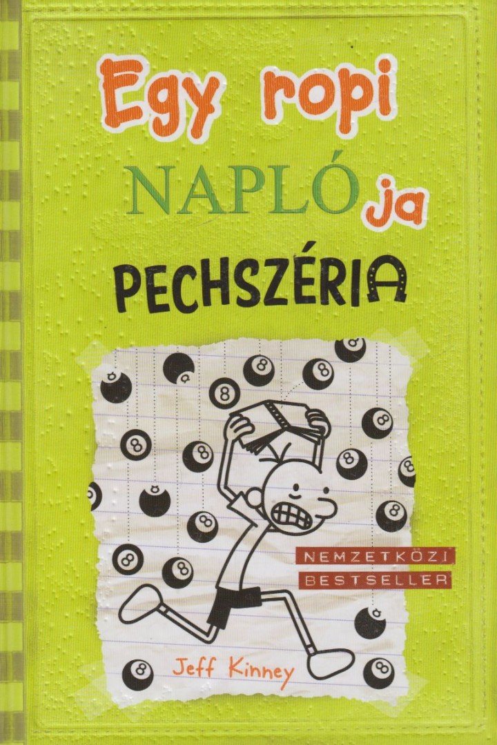 Jeff Kinney - Egy ropi naplója 8. - Pechszéria [antikvár]