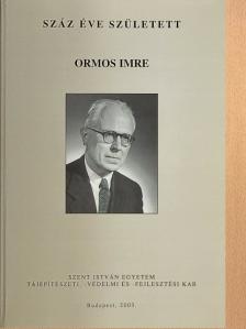 Balogh Ákos - Száz éve született Ormos Imre [antikvár]