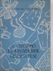 Dr. Péter Emmi - A csecsemő és kisgyermek öltöztetése [antikvár]