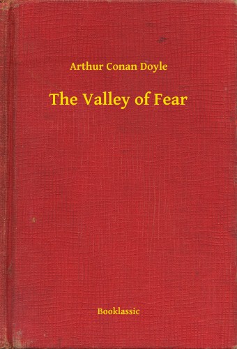 Arthur Conan Doyle - The Valley of Fear [eKönyv: epub, mobi]