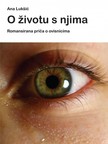 Luk¹iæ Ana - O ¾ivotu s njima [eKönyv: epub, mobi]