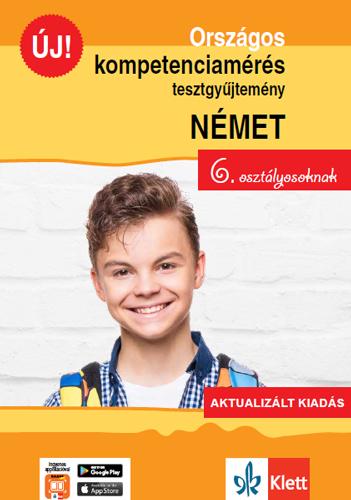 Sárvári Tünde, Gyuris Edit - Országos kompetenciamérés tesztgyűjtemény német nyelv - 6. osztályosoknak - Ingyenes Applikáció