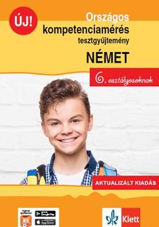 Sárvári Tünde, Gyuris Edit - Országos kompetenciamérés tesztgyűjtemény német nyelv - 6. osztályosoknak - Ingyenes Applikáció