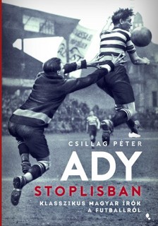 Csillag Péter - Ady stoplisban [eKönyv: epub, mobi]