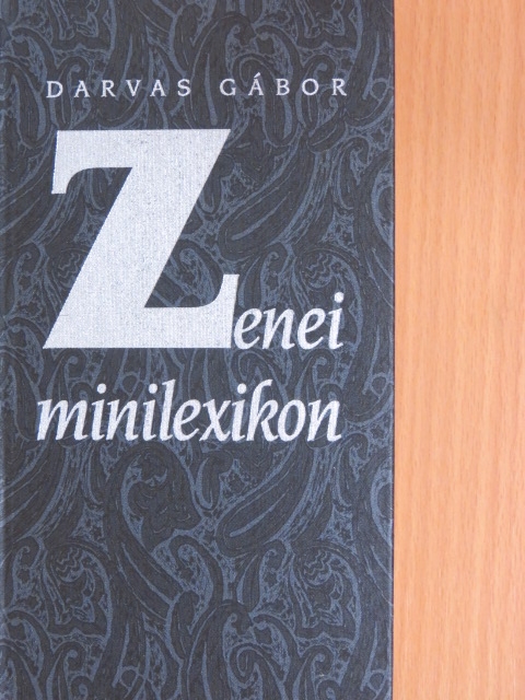 Darvas Gábor - Zenei minilexikon [antikvár]