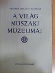 Nyárády Gábor - A világ műszaki múzeumai [antikvár]