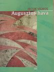 Ircsik Vilmos - Augusztus hava [antikvár]