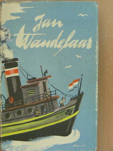 Jan de Hartog - Jan Wandelaar [antikvár]