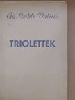 Gy. Czikle Valéria - Triolettek [antikvár]