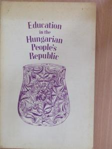 Randolph L. Braham - Education in the Hungarian People's Republic [antikvár]