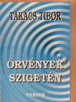 Takács Tibor - Örvények szigetén [antikvár]