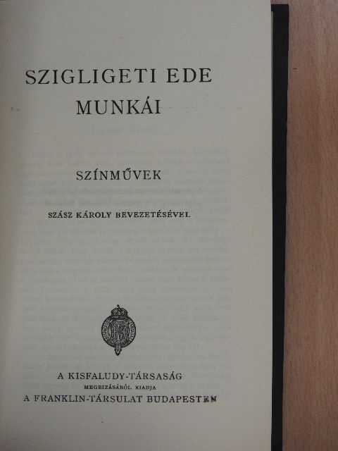Szigligeti Ede - Szigligeti Ede munkái [antikvár]