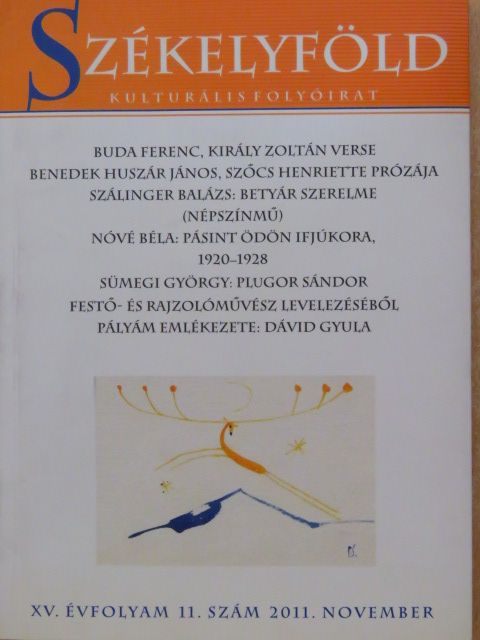 Benedek Huszár János - Székelyföld 2011. november [antikvár]