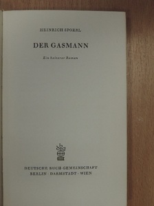 Heinrich Spoerl - Der Gasmann [antikvár]