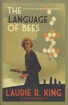 KING, LAURIE R. - The Language of Bees [antikvár]