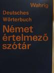 Német értelmező szótár/Deutsches Wörterbuch [antikvár]