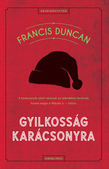 Francis Duncan - Gyilkosság karácsonyra [eKönyv: epub, mobi]