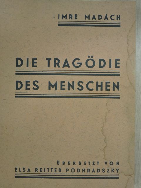 Imre Madách - Die Tragödie des Menschen [antikvár]