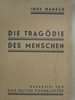 Imre Madách - Die Tragödie des Menschen [antikvár]