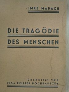 Imre Madách - Die Tragödie des Menschen [antikvár]