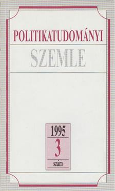 Fricz Tamás, Szabó Márta, Bozóki András - Politikatudományi szemle 1995/3 [antikvár]