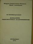 Dr. Jakabházy László - Általános pszichológiai alapismeretek [antikvár]