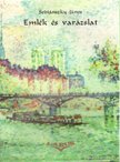 Sediányszky János - Emlék és varázslat [antikvár]