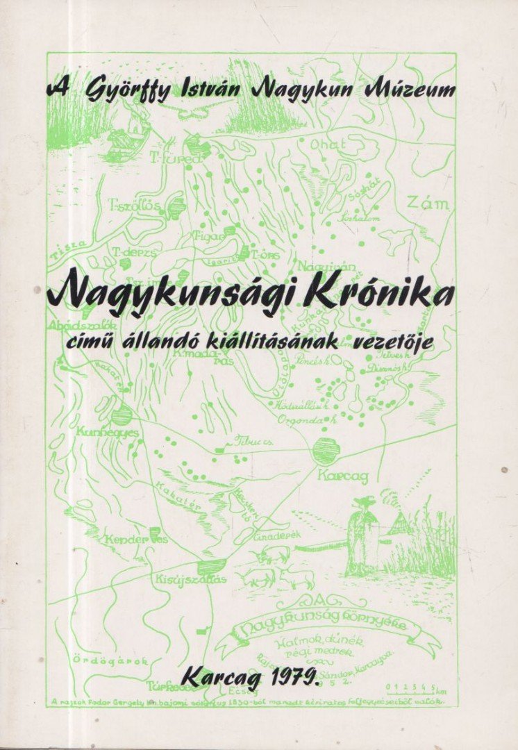 Selmeczi László - Nagykunsági Krónika [antikvár]