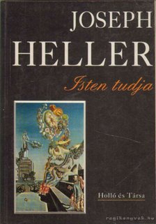 Joseph Heller - Isten tudja [antikvár]