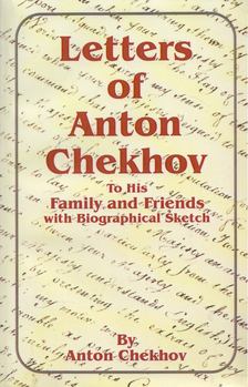Anton Chekhov - Letters of Anton Chekhov [antikvár]