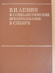 V. I. Lenin és a szocialista átalakulások Szibériában (orosz nyelvű) [antikvár]
