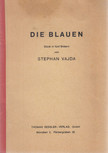 Vajda, Stephan - Die Blauen [antikvár]
