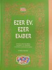 Ezer év, ezer ember [antikvár]