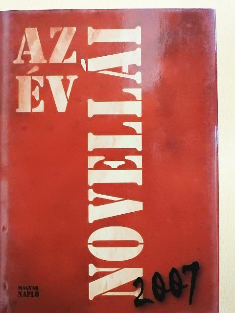 András Sándor - Az év novellái 2007 [antikvár]