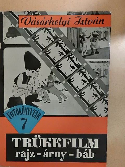 Vásárhelyi István - Trükkfilm [antikvár]
